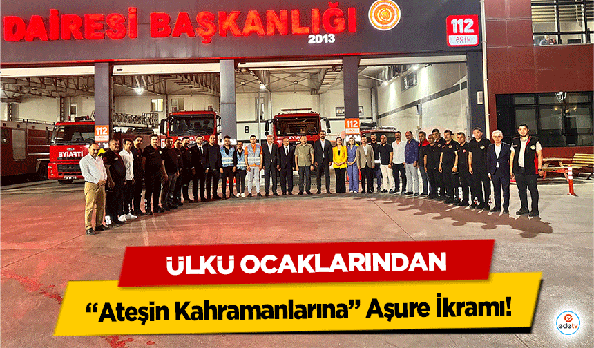 Ülkü Ocaklarından “Ateşin Kahramanlarına” Aşure İkramı