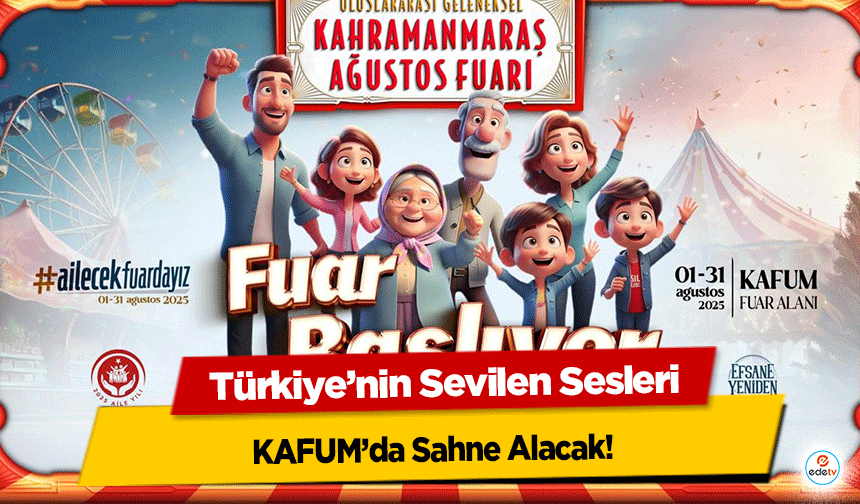 Türkiye’nin Sevilen Sesleri KAFUM’da Sahne Alacak!