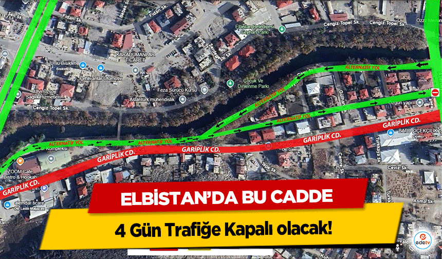 Elbistan’da bu cadde 4 Gün Trafiğe Kapalı olacak!