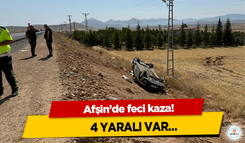 Afşin’de feci kaza! 4 Yaralı Var…