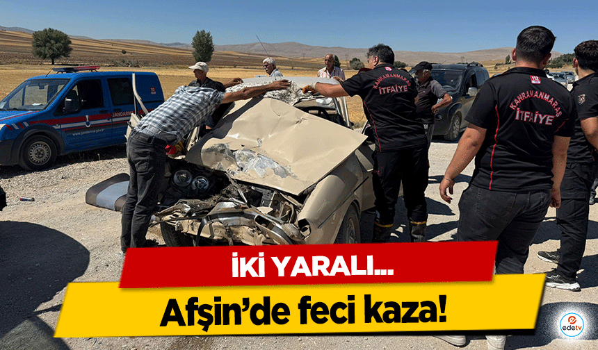 Afşin’de feci kaza! 2 yaralı