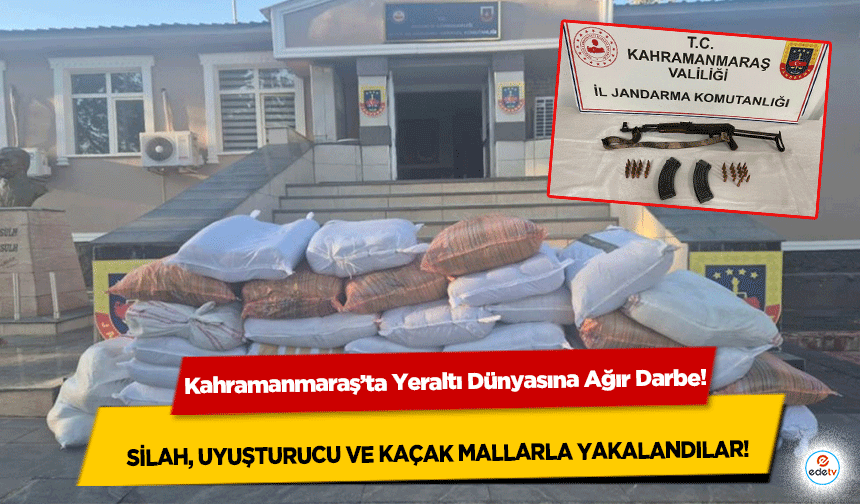 Kahramanmaraş’ta Yeraltı Dünyasına Ağır Darbe! Silah, uyuşturucu ve kaçak mallarla yakalandılar!
