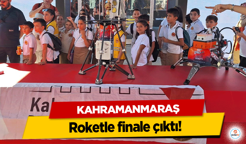 Kahramanmaraş roketle finale çıktı!