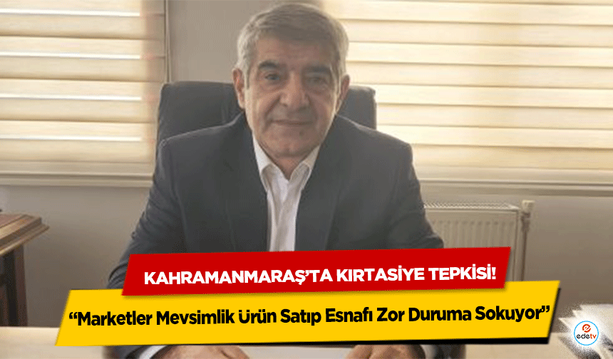 Başkan Güler: “Marketler Mevsimlik Ürün Satıp Esnafı Zor Duruma Sokuyor”