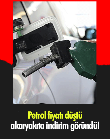 Petrol fiyatı düştü, akaryakıta indirim göründü!