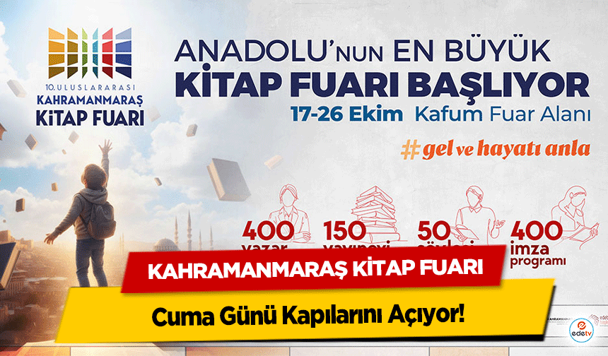 Kahramanmaraş Kitap Fuarı, Cuma Günü Kapılarını Açıyor!