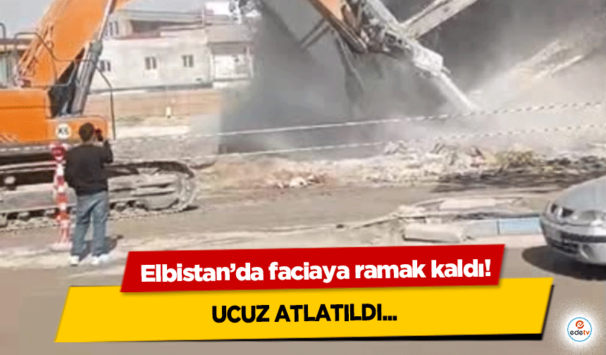 Elbistan’da faciaya ramak kaldı!