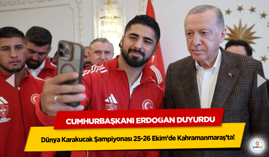 Cumhurbaşkanı Erdoğan Duyurdu: Dünya Karakucak Şampiyonası 25-26 Ekim’de Kahramanmaraş’ta!