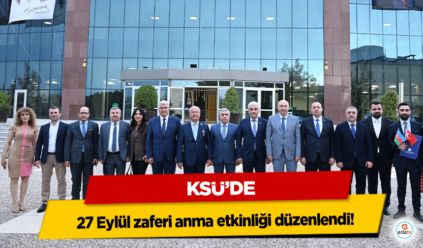 KSÜ’de 27 Eylül zaferi anma etkinliği düzenlendi!
