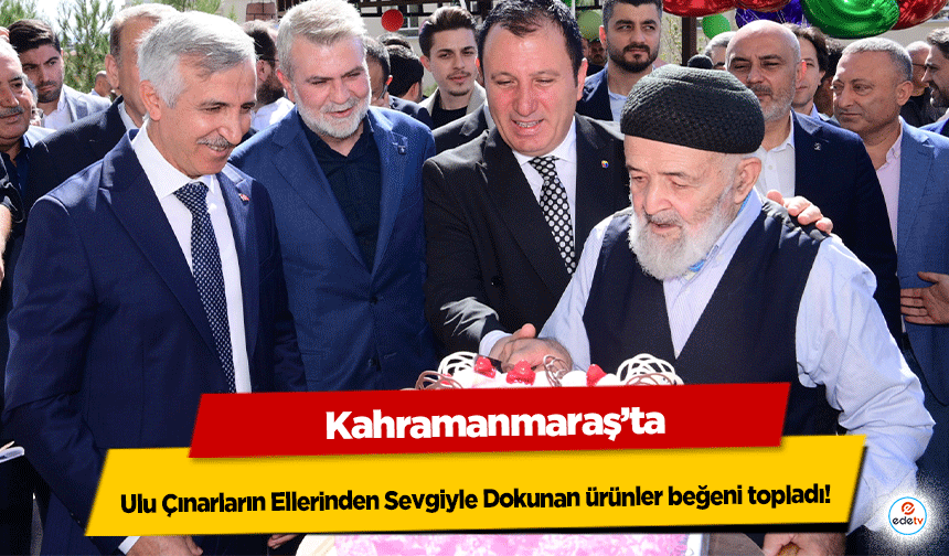 Ulu Çınarların Ellerinden Sevgiyle Dokunan ürünler beğeni topladı!
