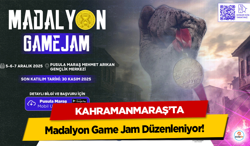Kahramanmaraş’ta Madalyon Game Jam Düzenleniyor!