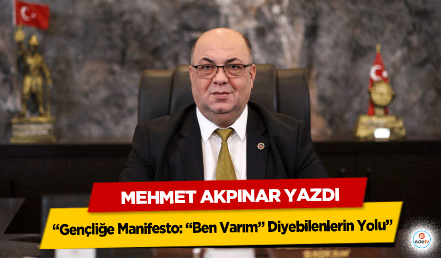 Gençliğe Manifesto: “Ben Varım” Diyebilenlerin Yolu