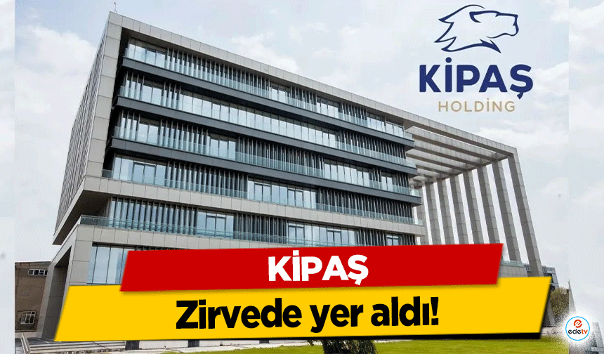 Anadolu’nun Zirvesinde Kipaş İmzası!