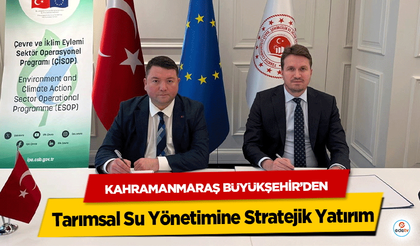Kahramanmaraş Büyükşehir’den Tarımsal Su Yönetimine Stratejik Yatırım