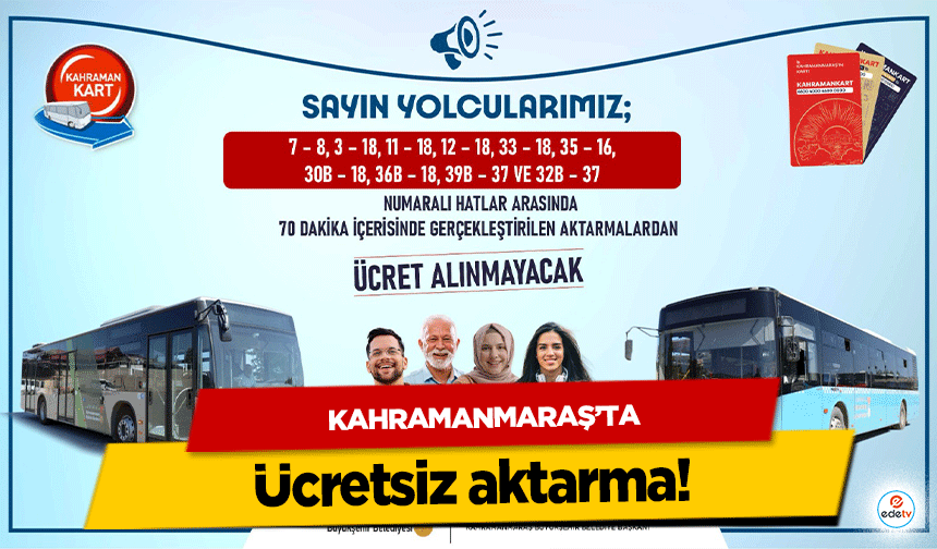 Kahramanmaraş ücretsiz aktarma!