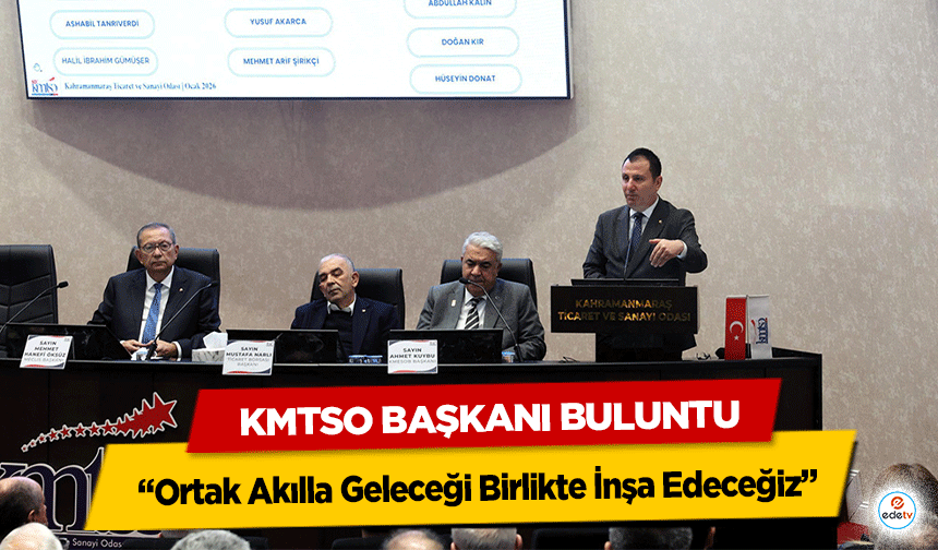 KMTSO Başkanı Buluntu: “Ortak Akılla Geleceği Birlikte İnşa Edeceğiz”