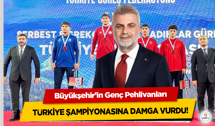 Büyükşehir’in Genç Pehlivanları Türkiye Şampiyonasına Damga Vurdu
