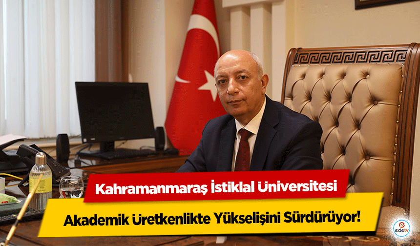 KİÜ, Akademik Üretkenlikte Yükselişini Sürdürüyor!