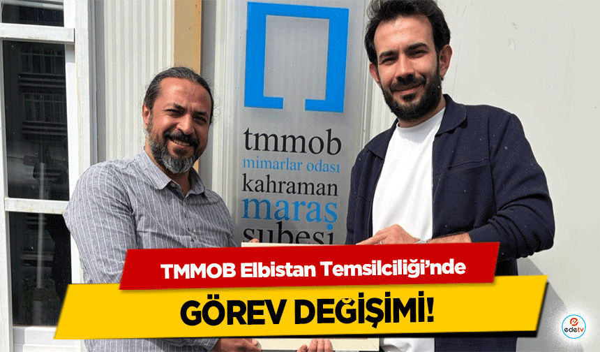 TMMOB Elbistan Temsilciliği’nde görev değişimi!
