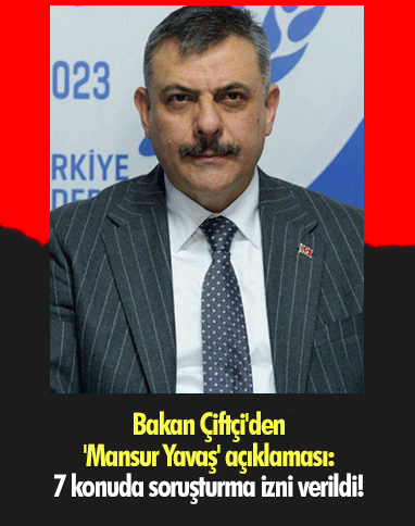 Bakan Çiftçi'den 'Mansur Yavaş' açıklaması: 7 konuda soruşturma izni verildi