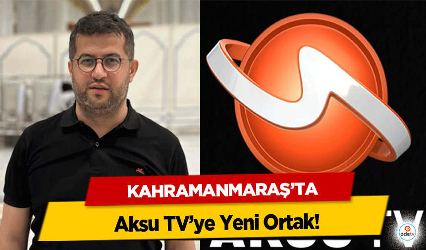 Aksu TV’ye Yeni Ortak!
