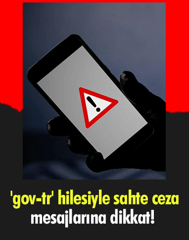‘gov-tr’ Tuzağıyla Yeni Dolandırıcılık Yöntemi: Sahte Ceza Mesajlarına Dikkat!