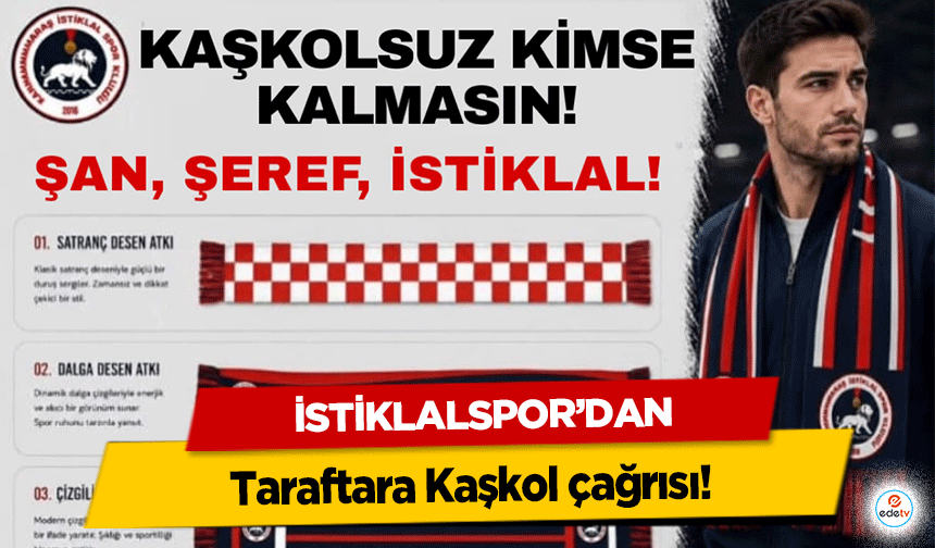 İstiklalspor’dan Taraftara Kaşkol çağrısı!